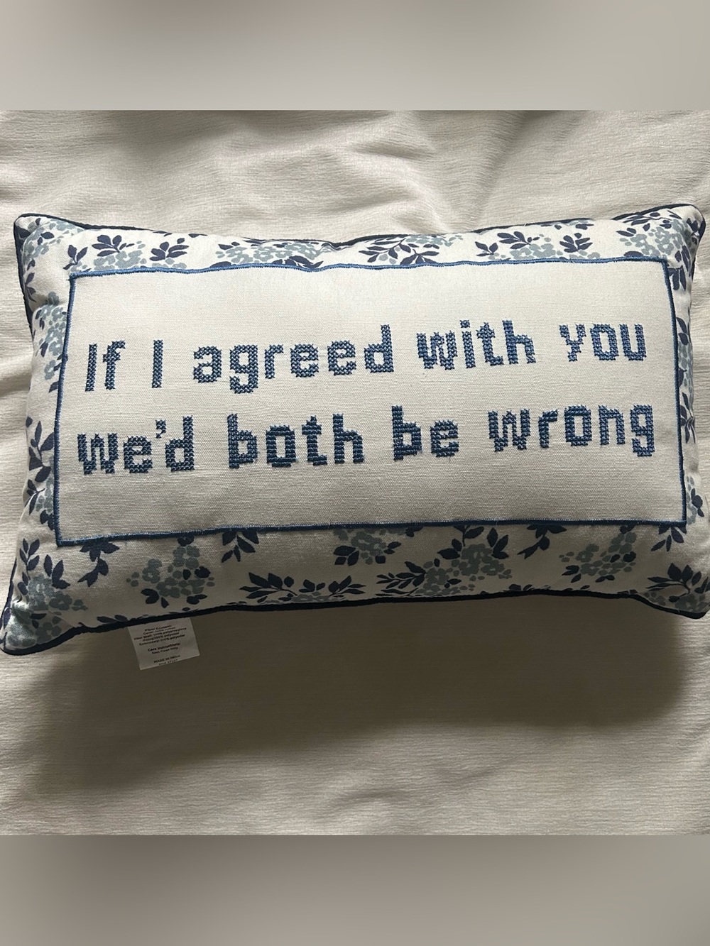 Blue Floral Accent Pillow with Humorous Cross-Stitch Text